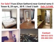 For Sale  Condo fuse Chan - Sathorn near Central Rama 3.